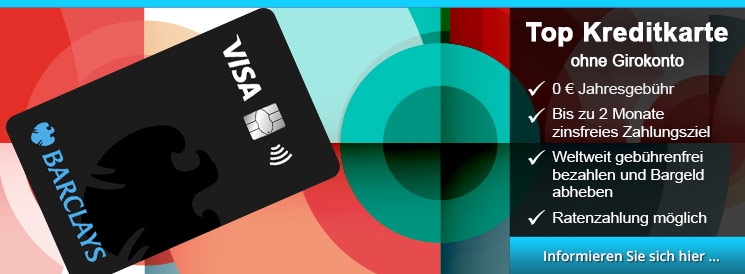 Barclays VISA - kostenlose Kreditkarte mit Ratenzahlungsfunktion, 59 Tage Zahlungsziel, keine Fremdwährungskosten